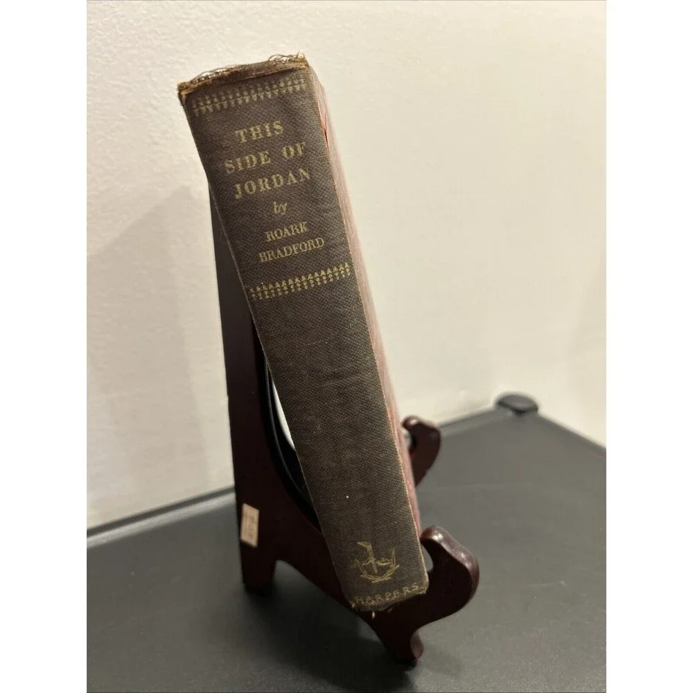 This Side of Jordan by Roark Braford Harper & Brothers 1929 Hardcover
